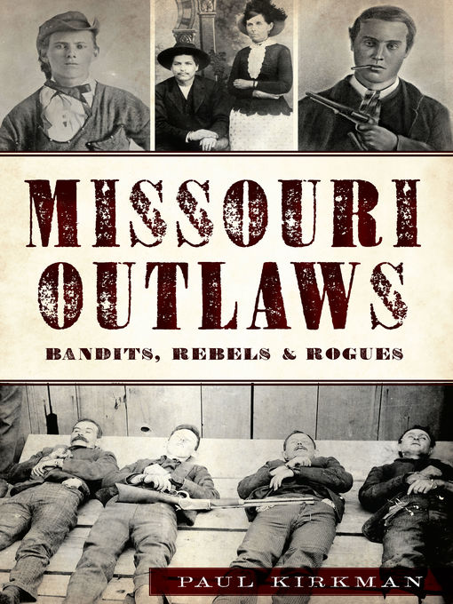 Title details for Missouri Outlaws by Paul Kirkman - Available